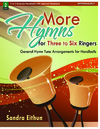 More Hymns for Three to Six Ringers