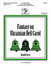 Fantasy on Ukrainian Bell Carol