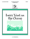 Love Vast As the Ocean