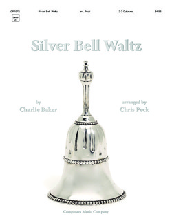 Handbell World, Silver Bell Waltz Peck, Chris Baker, Charles