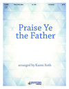 Praise Ye the Father