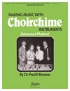 Making Music With Choirchimes - Advanced