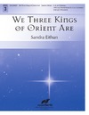 We Three Kings of Orient Are