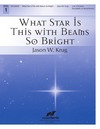 What Star Is This With Beams So Bright