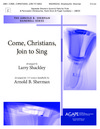 Come Christians Join to Sing