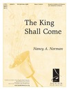 King Shall Come, The
