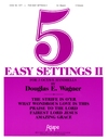 Five Easy Settings II