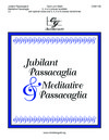 Jubilant Passacaglia and Meditative Passacaglia
