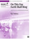 On This Day Earth Shall Ring