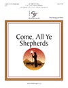 Come All Ye Shepherds