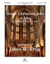 Come Christians Join to Sing