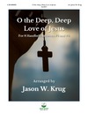 O the Deep Deep Love of Jesus