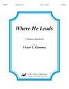 Where He Leads