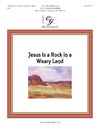 Jesus Is a Rock in a Weary Land