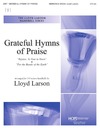 Grateful Hymns of Praise