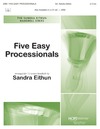 Five Easy Processionals