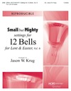 Small But Mighty Settings for 12 Bells Vol 6