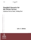 Handbell Descants for the Divine Service Setting Four