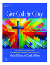 Give God the Glory