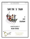 Take the A Train