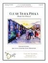 Clear Track Polka