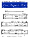 Come Shepherds Rise