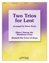 Two Trios for Lent