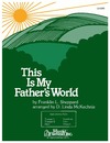 This is My Father's World
