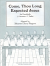 Come Thou Long Expected Jesus