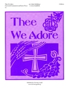 Thee We Adore