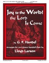 Joy to the World the Lord Is Come