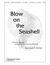 Blow on the Seashell