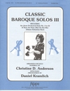 Classic Baroque Solos III