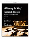 O Worship the King - Immortal Invisible