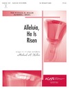 Alleluia He is Risen