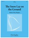 Snow Lay on the Ground