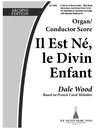 Il Est Ne, le Divin Enfant