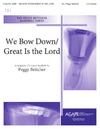 We Bow Down - Great is the Lord