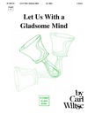 Let Us with a Gladsome Mind