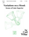 Variations on a Mood (Scenes of Lake Superior)