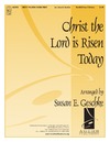 Christ the Lord is Risen Today