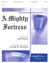 Mighty Fortress, A