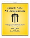 Christ is Alive All Christians Sing