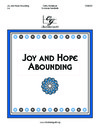 Joy and Hope Abounding