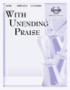 With Unending Praise