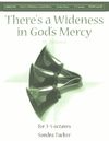 There's a Wideness in God's Mercy